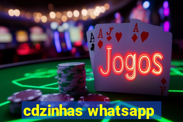 cdzinhas whatsapp